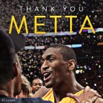 Metta World Peace receives a warm "Thank You" from the Lakers.