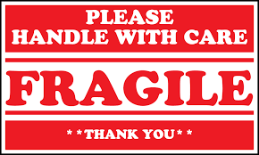 fragile